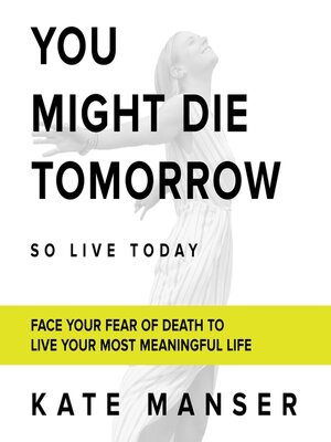 cover image of YOU MIGHT DIE TOMORROW